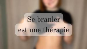 La thérapie par la branlette
