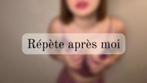 Répète après moi