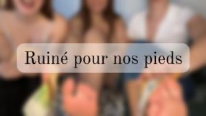 Ruiné pour nos pieds