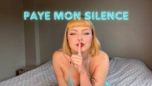 Paye mon silence 🤫