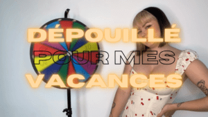 Dépouillé pour mes vacances 🏖