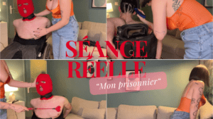 Séance réelle - Mon pris0nnier 🔗