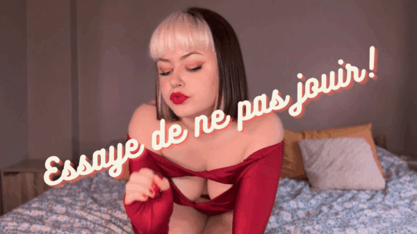 Essaye de ne pas jouir 🙅🏼‍♀️