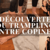 Découverte du trampling entre copines 