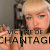Victime de chantage