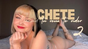 Achète quand tu veux te vider 2 💦